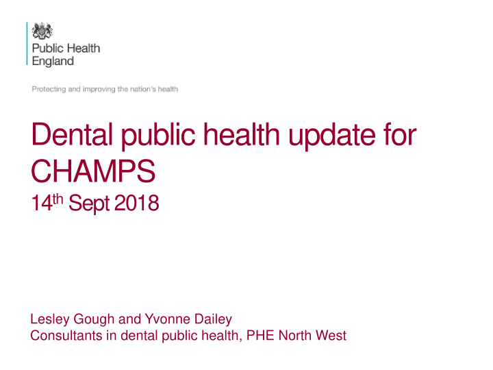 dental public health update for champs