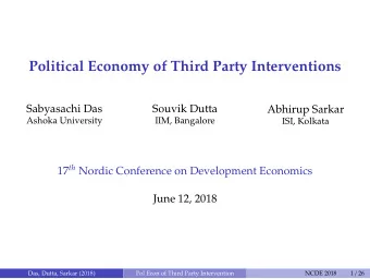 Political Economy of Third Party Interventions  Sabyasachi Das  Souvik Dutta  Abhirup Sarkar