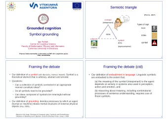 Semiotic triangle  (Peirce, 1867)  concept  (interpretant)  Types of sign:  Grounded cognition