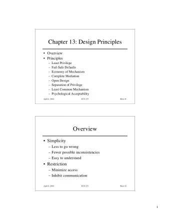 Chapter 13: Design Principles   Overview   Principles   Least Privilege   Fail-Safe