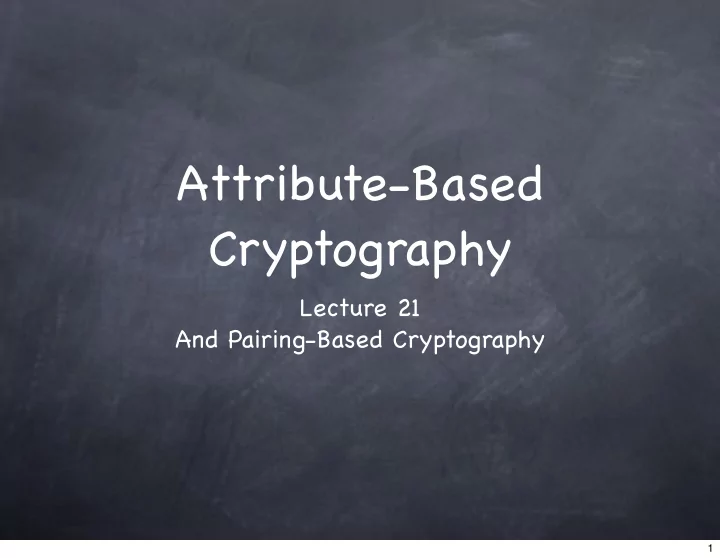 attribute based cryptography