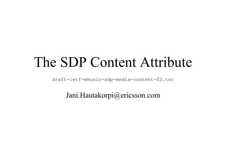 the sdp content attribute