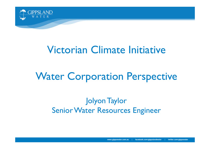victorian climate initiative water corporation perspective