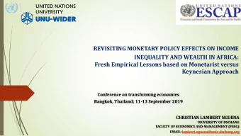 REVISITING MONETARY POLICY EFFECTS ON INCOME  INEQUALITY AND WEALTH IN AFRICA:  Fresh Empirical