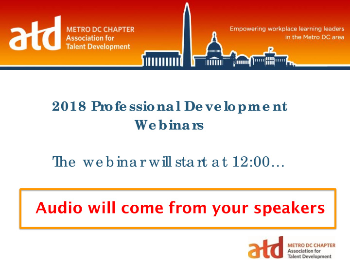 audio will come from your speakers metro dc atd 2018