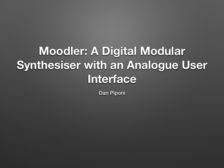moodler a digital modular synthesiser with an analogue