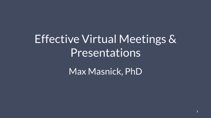effective virtual meetings presentations