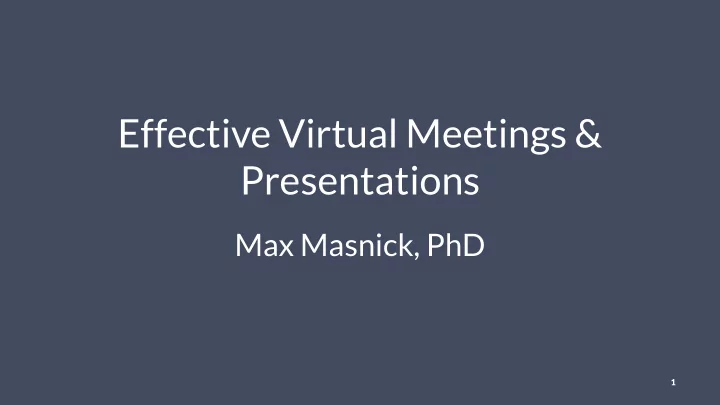 effective virtual meetings presentations