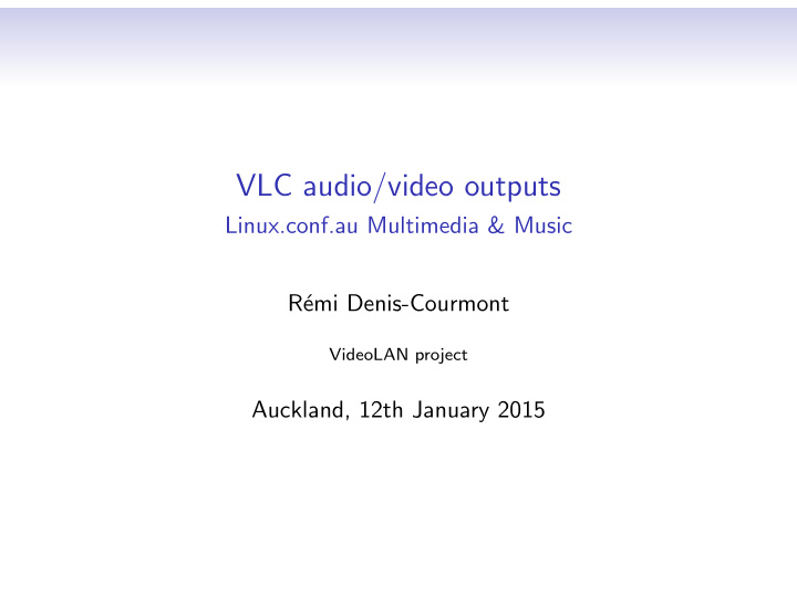 vlc audio video outputs