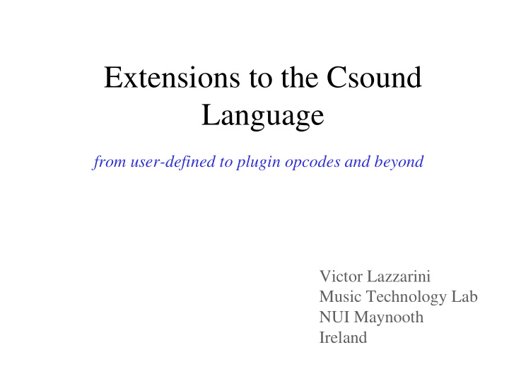 extensions to the csound language