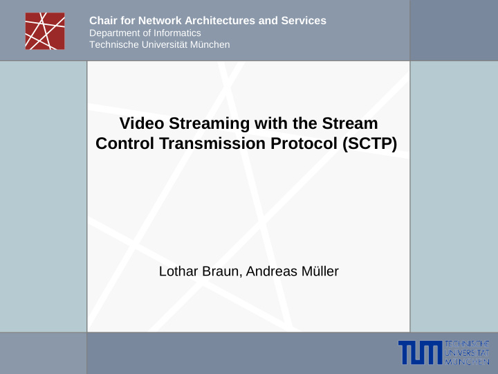 video streaming with the stream control transmission