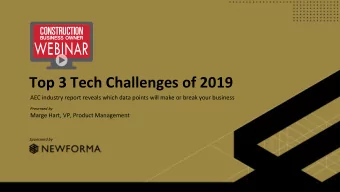 Top 3 Tech Challenges of 2019  AEC industry report reveals which data points will make or break