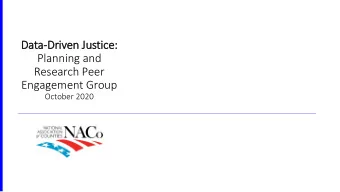 Planning and  Research Peer  Engagement Group  October 2020  Data-Driven Justice  Johnson County,
