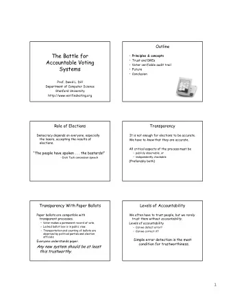 The Battle for  Principles &amp; concepts   Trust and DREs  Accountable Voting   Voter