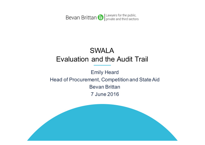 swala evaluation and the audit trail
