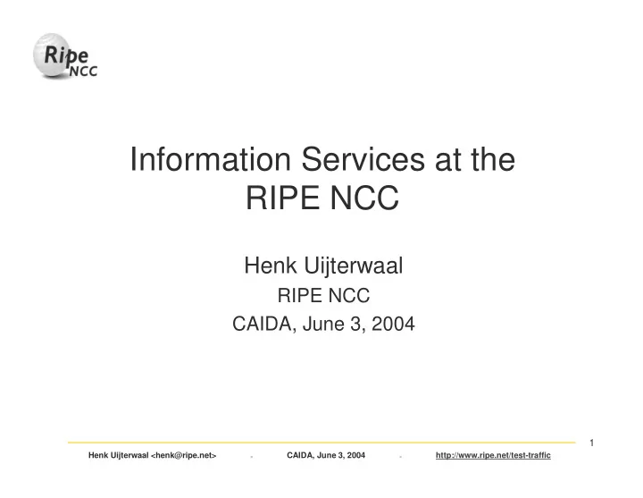 information services at the ripe ncc