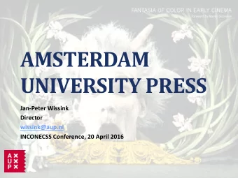 AMSTERDAM UNIVERSITY PRESS  Jan-Peter Wissink  Director  wissink@aup.nl  INCONECSS Conference, 20