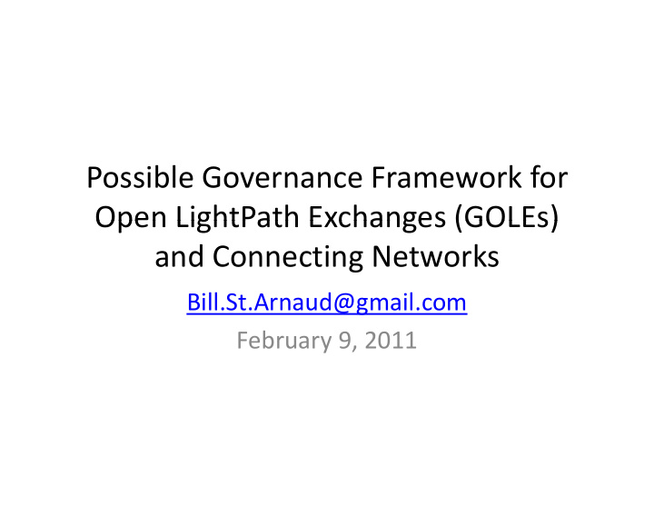 possible governance framework for open lightpath