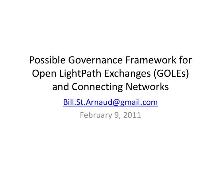 possible governance framework for open lightpath