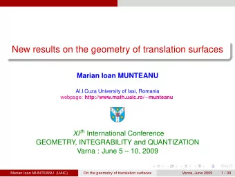New results on the geometry of translation surfaces  Marian Ioan MUNTEANU  Al.I.Cuza University of