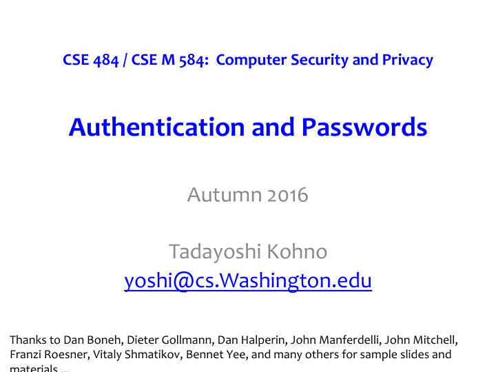 authentication and passwords autumn 2016 tadayoshi kohno
