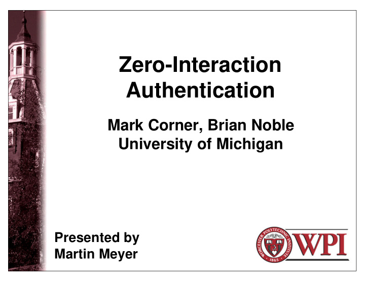 zero interaction authentication