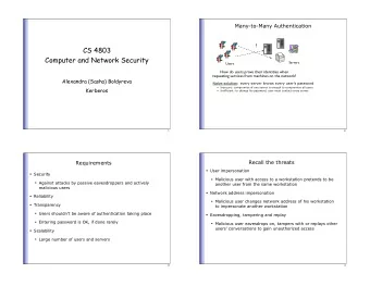 CS 4803  Computer and Network Security  Servers  Users  How do users prove their identities when