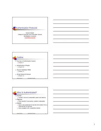 1  Password-Based Authentication  Node A has a secret ( password ): e.g., lisa  To