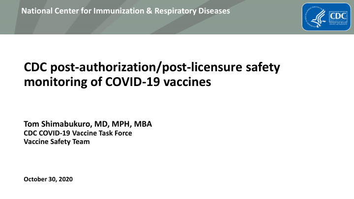cdc post authorization post licensure safety monitoring
