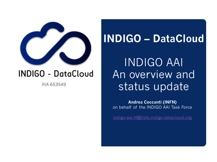 indigo datacloud indigo aai an overview and status update