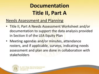 Documentation  Title II, Part A  Needs Assessment and Planning  Title II, Part A Needs