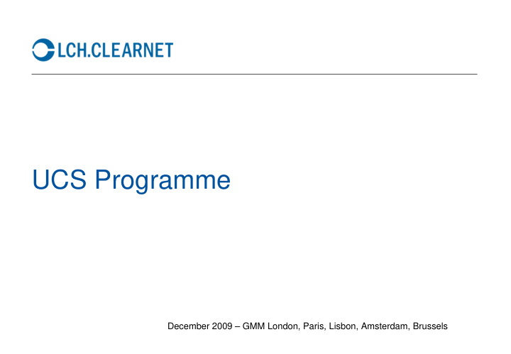 ucs programme