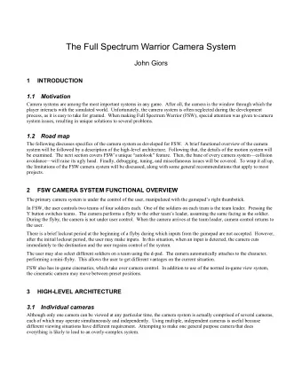 The Full Spectrum Warrior Camera System  John Giors  1  INTRODUCTION  1.1 Motivation  Camera