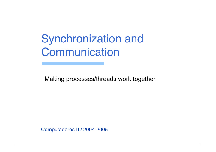 synchronization and communication
