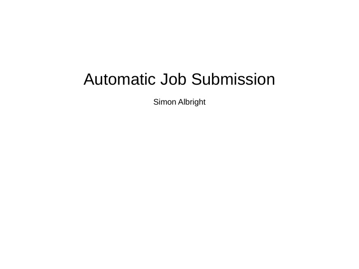 automatic job submission