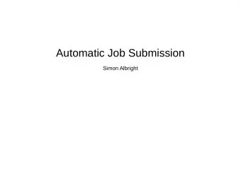 Automatic Job Submission  Simon Albright  Three classes:  SSHConnection  Handles sending and