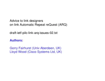 Advice to link designers  on link Automatic Repeat reQuest (ARQ)
