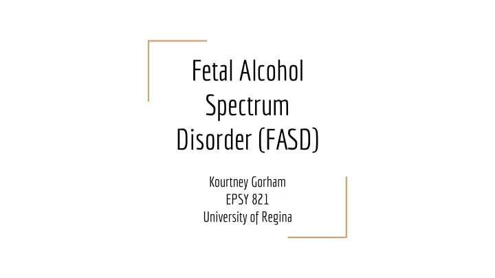 fetal alcohol spectrum disorder fasd