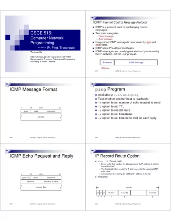 ping Program  ICMP Message Format  Available at /usr/sbin/ping  Test whether another host is