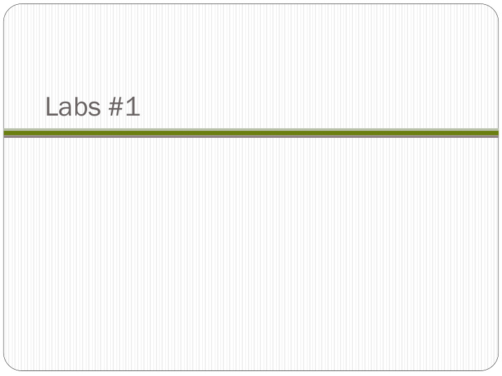 labs 1 homework 1