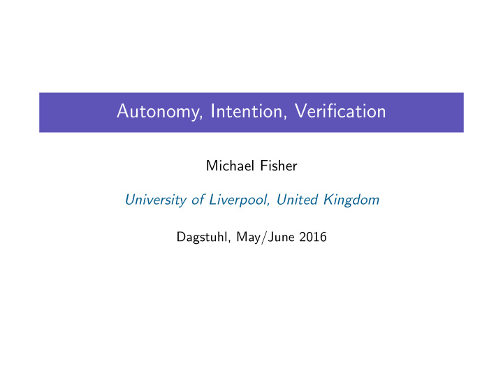 autonomy intention verification