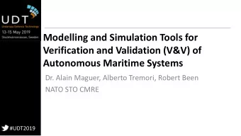 Verification and Validation (V&amp;V) of  Autonomous Maritime Systems  Dr. Alain Maguer, Alberto