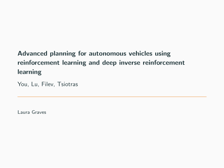 advanced planning for autonomous vehicles using