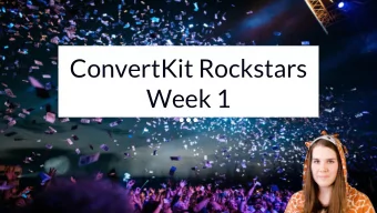ConvertKit Rockstars  Week 1  What is email marketing?  Email marketing is the act of sending a