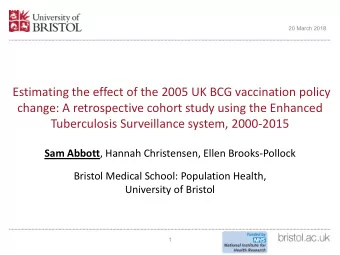 Estimating the effect of the 2005 UK BCG vaccination policy  change: A retrospective cohort study