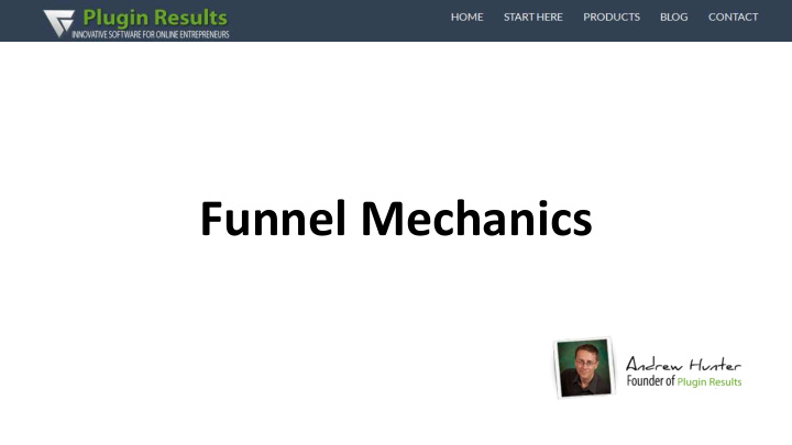 funnel mechanics overview