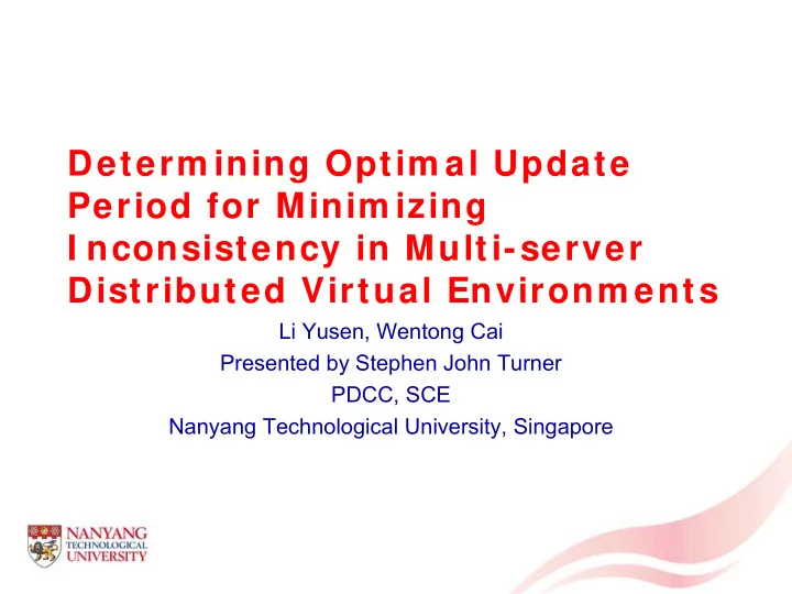 determ ining optim al update period for minim izing i