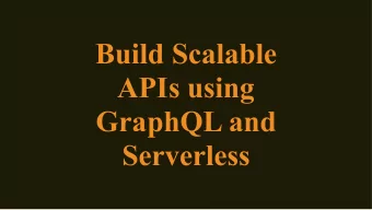 Build Scalable  APIs using  GraphQL and  Serverless  @simona_cotin  @simona_cotin  @simona_cotin