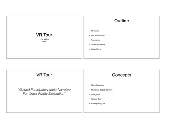 Outline  Overview  VR Tour  VR Tour Entities Luiz Velho  Tour Script  IMPA  Tour