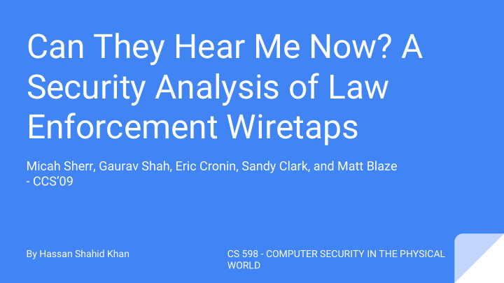 can they hear me now a security analysis of law